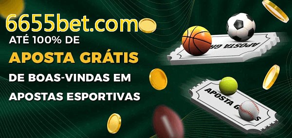 6655bet.combet Ate 100% de Aposta Gratis